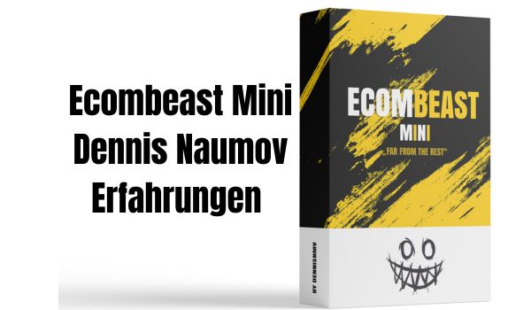 Ecombeast Mini – Der beste Dropshipping Kurs für alle, die von zuhause aus ein eigenes Business aufbauen wollen!